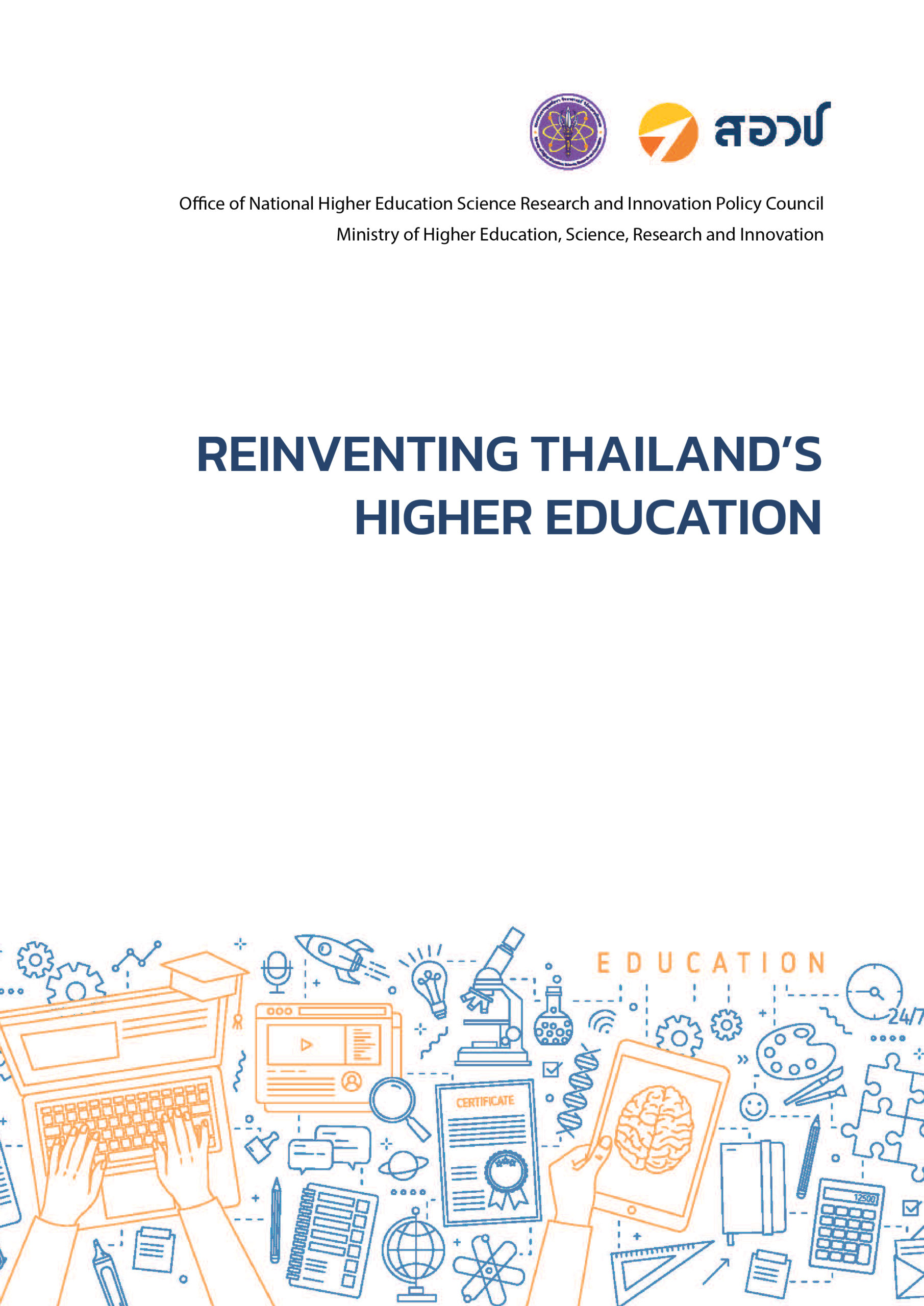 REINVENTING THAILAND’S HIGHER EDUCATION