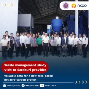 Waste management study visit to Saraburi provides valuable data for a new area-based net zero-carbon project 