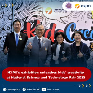 NXPO’s exhibition unleashes kids’ creativity at National Science and Technology Fair 2023 