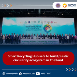 Smart Recycling Hub sets to build plastic circularity ecosystem in Thailand 