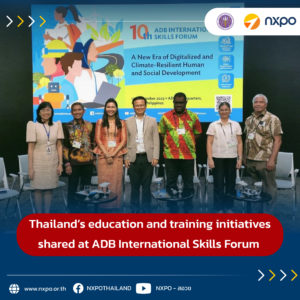 Thailand’s education and training initiatives shared at ADB International Skills Forum 