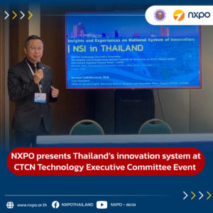 NXPO presents Thailand’s innovation system at CTCN Technology Executive Committee Event 