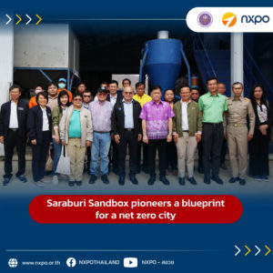Saraburi Sandbox pioneers a blueprint for a net zero city