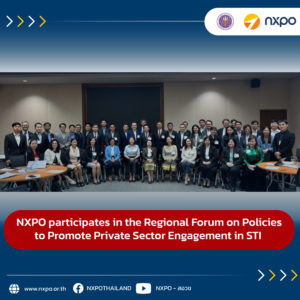 NXPO participates in the Regional Forum on Policies to Promote Private Sector Engagement in STI 