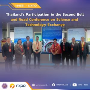 MHESI Minister leads Thai delegation to the Second Belt and Road Conference on Science and Technology Exchange