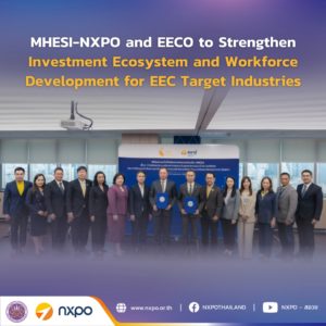 MHESI-NXPO and EECO to strengthen investment ecosystem and workforce development for EEC target industries