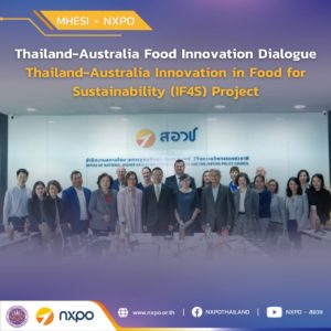 Thailand-Australia Food Innovation Dialogue promotes sustainable food innovation and strengthens research collaboration