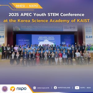 MHESI-NXPO participates in 2025 APEC Youth STEM Conference