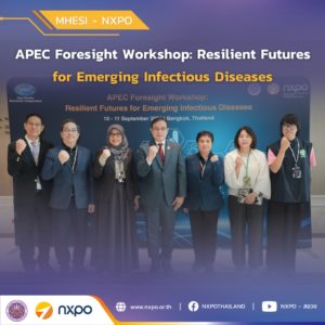 MHESI-NXPO and APEC CTF host APEC Foresight Workshop on Emerging Infectious Diseases