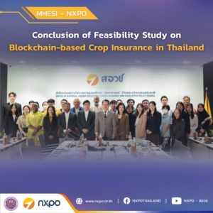 MHESI-NXPO and partners conclude feasibility study on blockchain-based crop insurance in Thailand