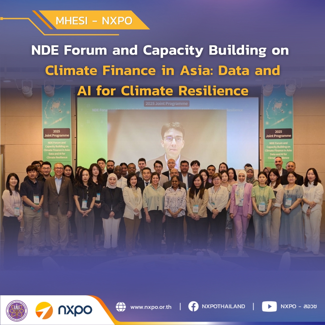 MHESI-NXPO attends NDE Forum and Capacity Building on Climate Finance ...
