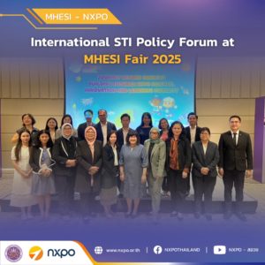 MHESI-NXPO joins International STI Policy Forum at MHESI Fair 2025