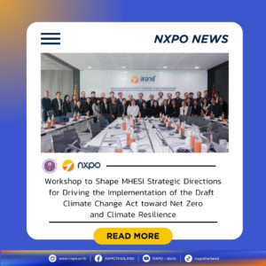 MHESI-NXPO hosts policy exchange to shape climate action strategies