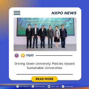 MHESI-NXPO highlights universities as key drivers in Thailand’s Net Zero transition by 2050