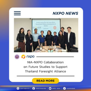 NIA and NXPO explore collaboration on future studies to support Thailand Foresight Alliance