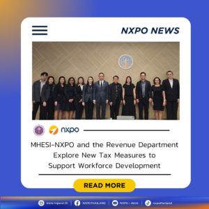 MHESI-NXPO and the Revenue Department explore new tax measures to support workforce development