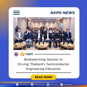 MHESI-NXPO and partners host brainstorming session to driving Thailand’s semiconductor engineering education