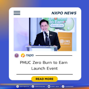 Minister Yodchanan presides over the launch of “PMUC Zero Burn to Earn”