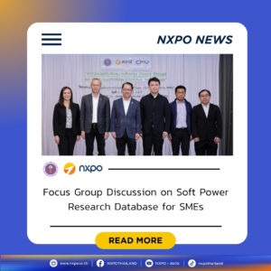 NXPO and Chiang Mai University host Focus Group Discussion on Soft Power Research Database for SMEs