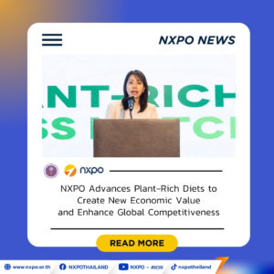 NXPO advances plant-rich diets to create new economic value and enhance global competitiveness