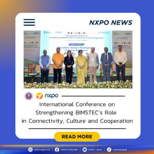 NXPO presents Thailand’s vision for advanced workforce development at BIMSTEC Conference in India