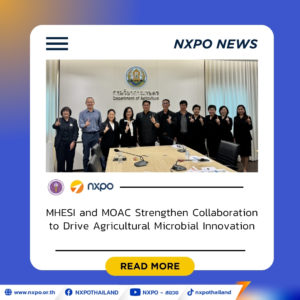 MHESI and MOAC strengthen collaboration to drive agricultural microbial innovation