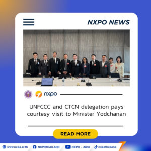 UNFCCC and CTCN delegation pays courtesy visit to Minister Yodchanan