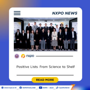 Government-Industry-Research collaboration drives Thailand’s positive lists initiative