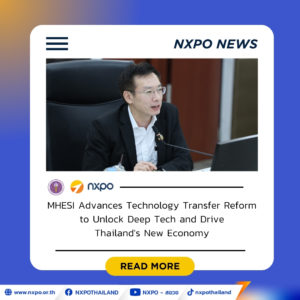 MHESI advances technology transfer reform to unlock deep tech and drive Thailand’s new economy